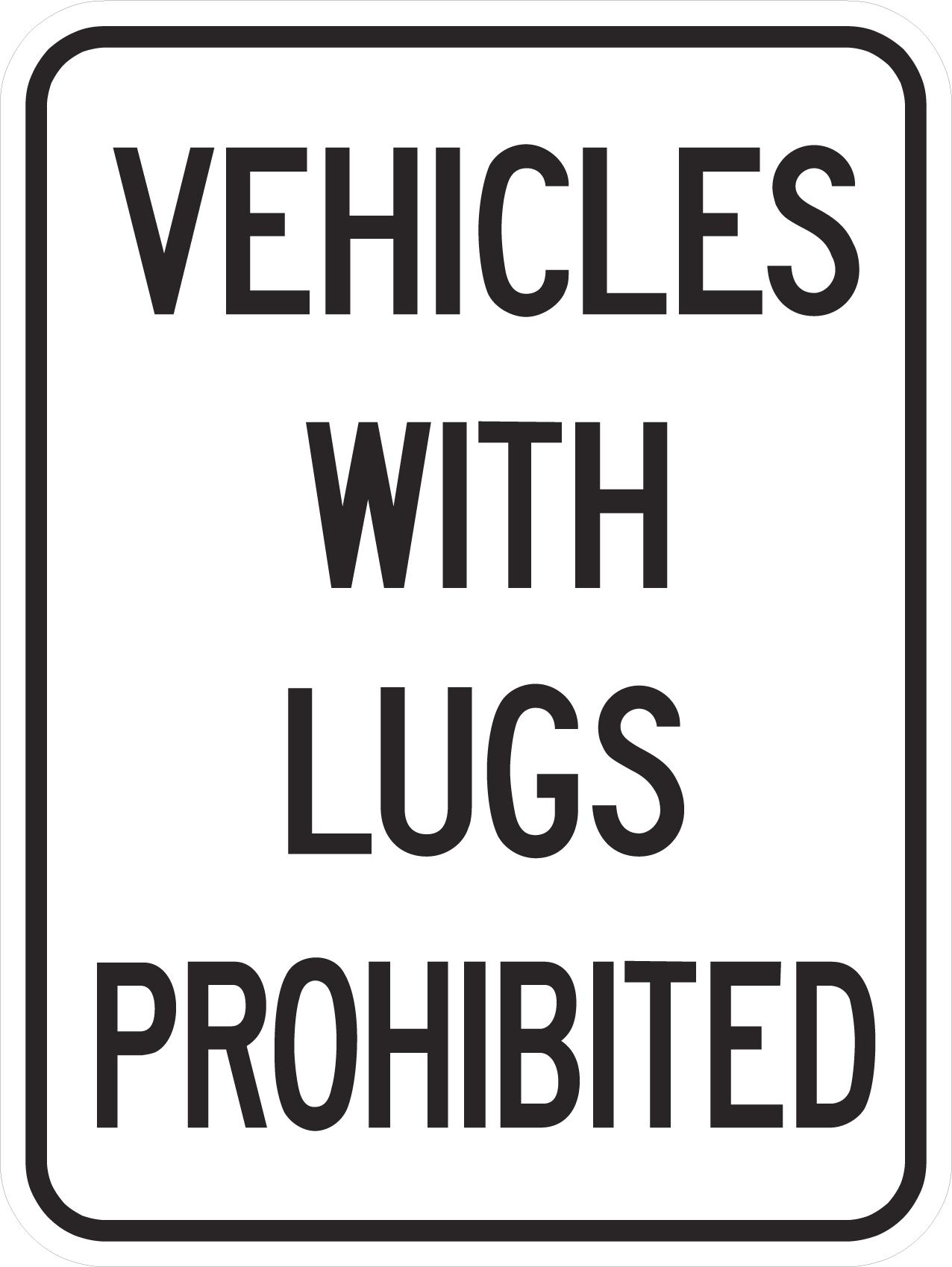 Regulatory Sign 45x60